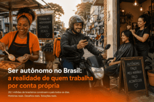 Ser autônomo no Brasil: realidade, mercado e crédito